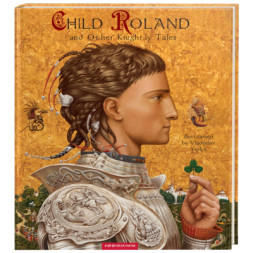Книга Child Roland and Other Knightly Tales А-ба-ба-га-ла-ма-га (9786175851593)